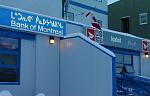 Click image for larger version.&nbsp;

Name:	iqaluitbank.jpg&nbsp;
Views:	311&nbsp;
Size:	109.6 KB&nbsp;
ID:	17658