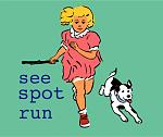 Click image for larger version.&nbsp;

Name:	see_spot_run_lg.jpg&nbsp;
Views:	425&nbsp;
Size:	51.2 KB&nbsp;
ID:	7748